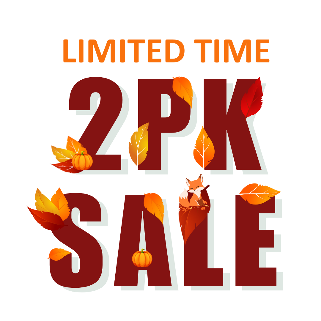 LIMITED TIME 2PK SALE